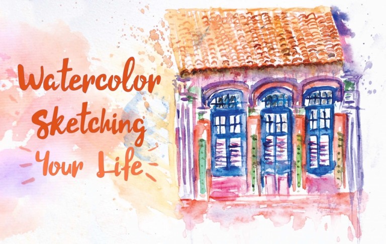 Watercolor Sketching Your Life